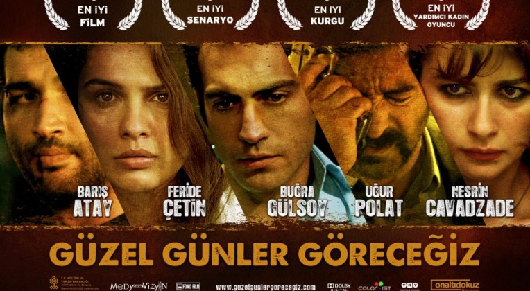 Güzel Günler Göreceğiz Film